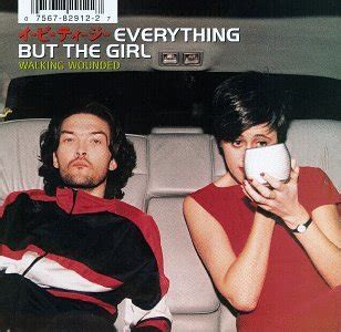 Everything But the Girl Lyrics - LyricsPond