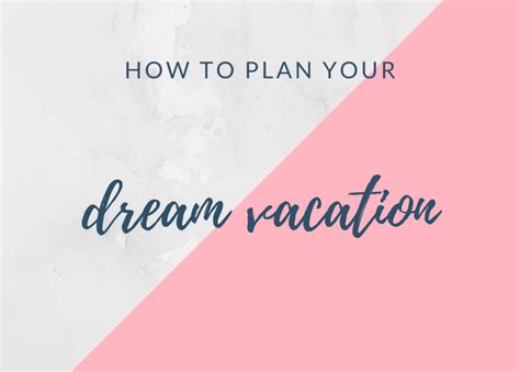 A Step by step guide to planning your dream vacation – Planning Over Coffee