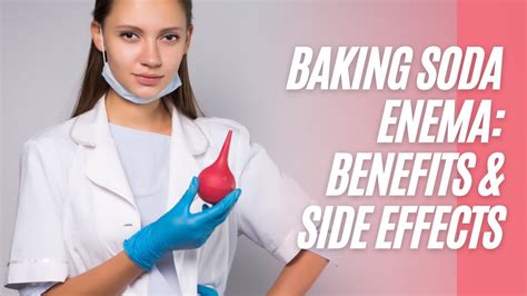 Baking Soda Enema: Benefits and Side Effects - YouTube