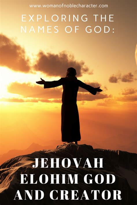 Exploring the Names of God: Jehovah Elohim in the Bible | Names of god, Bible, Bible study help