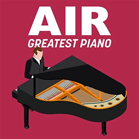 Play Air Greatest Piano by VARIOUS ARTISTS on Amazon Music