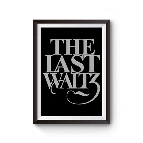 The Band The Last Waltz Inspired Poster