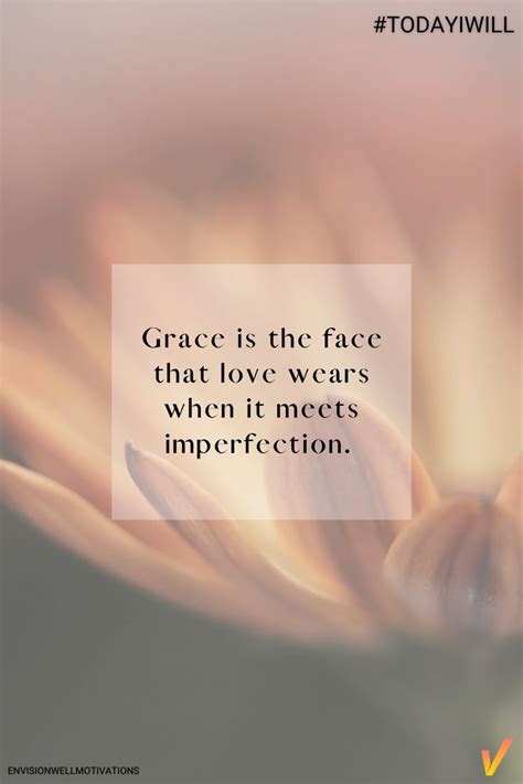 Grace is love, and love shows grace. #TodayIWill # ...