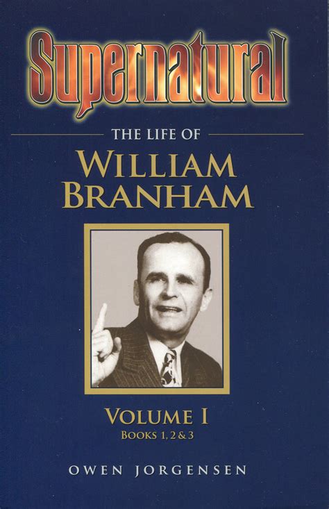 Supernatural (Life of William Branham) Vol.1 - Word of Life Church, Johnson City, Tennessee