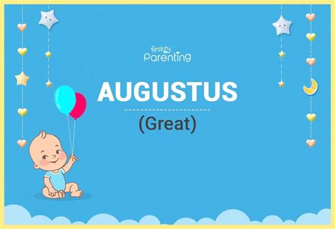 Augustus Name Meaning, Origin, Popularity & Nicknames