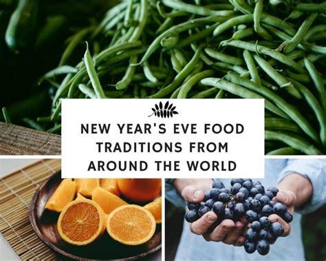 New Year’s Eve Food Traditions From Around the World | Just A Pinch