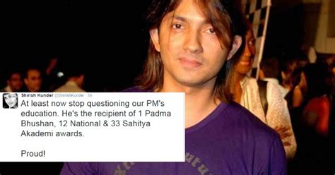 Shirish Kunder Takes A Dig At Modi & He Is Making More Sense Than Any ...