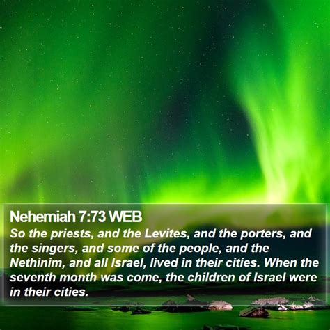 Nehemiah 7:73 WEB - So the priests, and the Levites, and the porters,