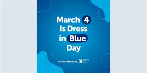 Dress in Blue on March 4th to Raise Awareness About Colorectal Cancer ...