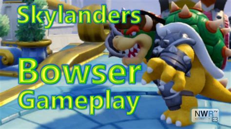 Skylanders: SuperChargers Bowser Gameplay - YouTube