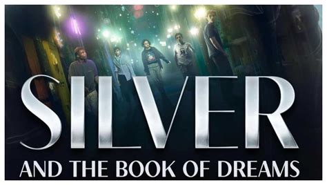 Silver and the Book of Dreams on OTT- An intricately woven teenage ...