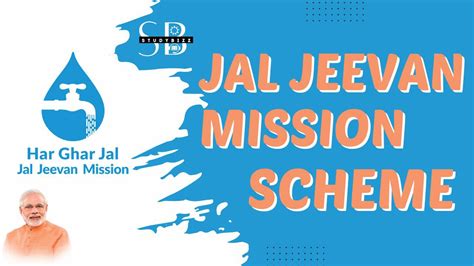 Jal Jeevan Mission - Har Ghar Jal