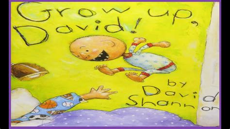 Grow Up David by David Shannon || Read Aloud - YouTube