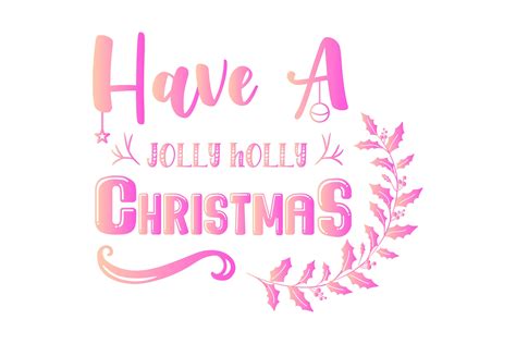 Have a Holly Jolly Quotes Gradient Graphic by danmoroboshi · Creative Fabrica