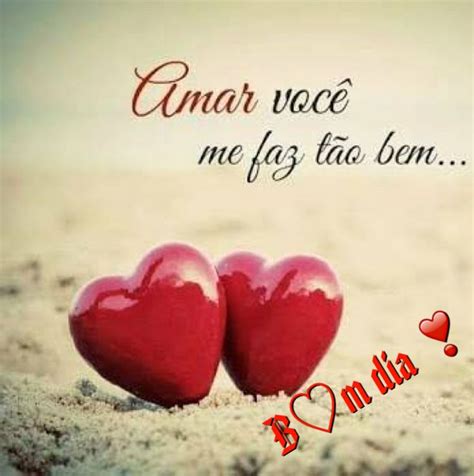 Bom dia 💞 (com imagens) | Bom dia amor, Bom dia amor da minha vida, Amor