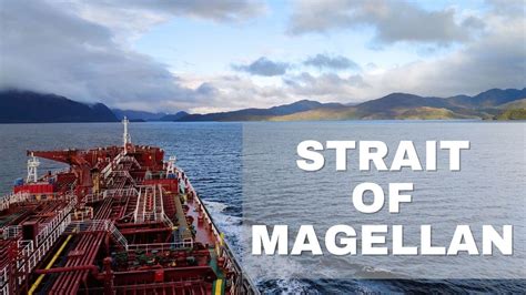 Everything You Need to Know About the Strait of Magellan