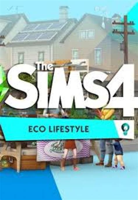 The Sims 4 Eco Lifestyle Download Free - HdPcGames