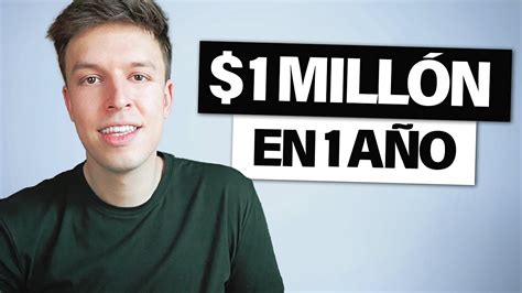 Cómo Convertirse En Millonario En Un Año (mi plan) - YouTube