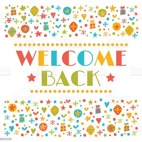 Welcome Back Text With Colorful Design Elements Greeting Card Stok ...