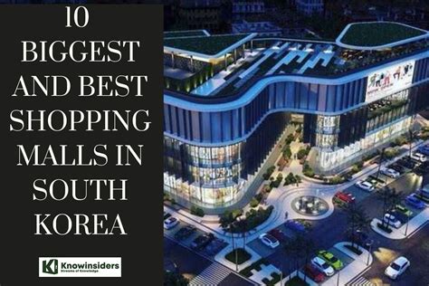 10 Biggest and Best Shopping Malls For Foreigner in South Korea ...