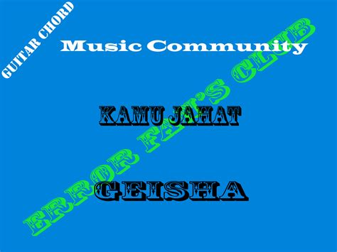 Geisha | Kamu Jahat