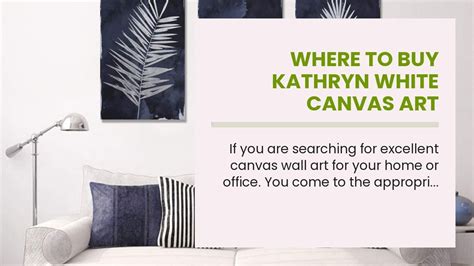 Where To Buy Kathryn White Canvas Art