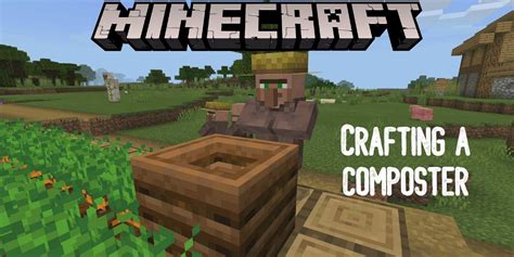 Minecraft: How to Make a Composter