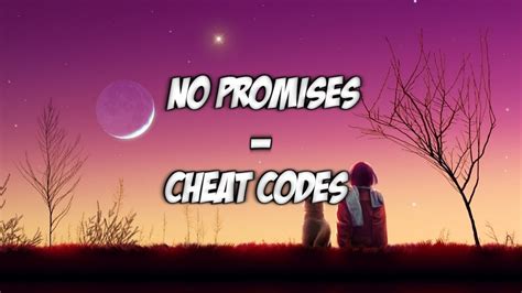 No Promises - Cheat Codes (SpeedUp) - YouTube