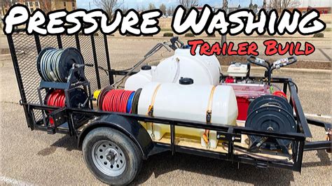 $6000 PRESSURE WASHING TRAILER BUILD WALKTHROUGH - YouTube