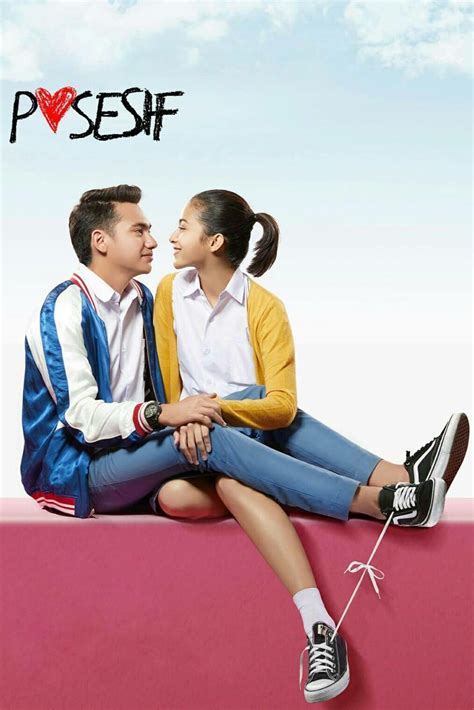 Posesif (2017) | The Poster Database (TPDb)