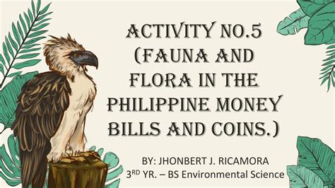 SOLUTION: Fauna and flora in the philippine bills and coins - Studypool