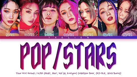 Your Girl Group - 'POP/STARS' By K/DA [7 Members] (Color Coded Lyrics/가사) - YouTube