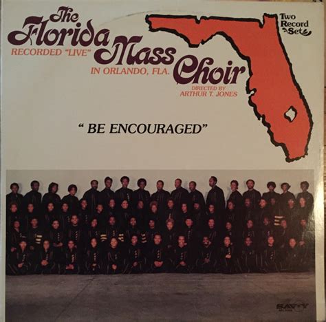 The Florida Mass Choir* - Be Encouraged (Vinyl, LP, Album) at Discogs