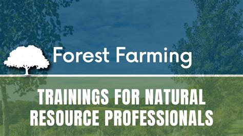 Agroforestry Trainings for Natural Resource Professionals