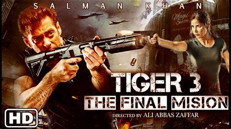 Tiger 3 Hindi Movie (2022) Cast, Trailer, Story, Release Date, Poster – Filmy One