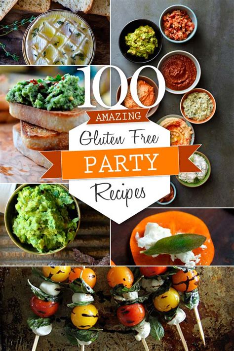 100 Amazing Gluten Free Party Recipes – Party Ideas