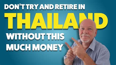 How Much To Retire In Thailand In 2019 - 2022 - YouTube