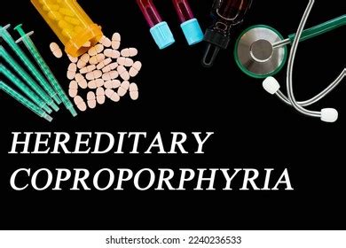 Hereditary Coproporphyria Text On Medical Background Stock Photo ...