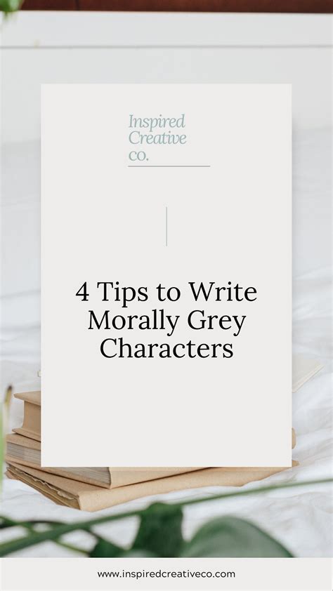 4 Tips to Write Morally Grey Characters — Inspired Creative Co.