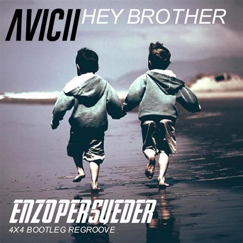 Avicii Album Cover Hey Brother