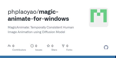 GitHub - phplaoyao/magic-animate-for-windows: MagicAnimate: Temporally Consistent Human Image ...