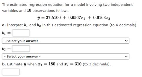 Solved The estimated regression equation for a model | Chegg.com