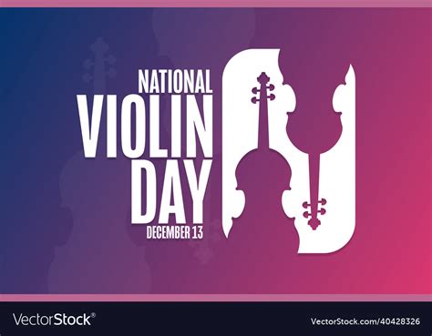 National violin day december 13 holiday concept Vector Image