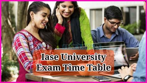 Iase University Exam Time Table 2024, Check IASE University Time Table iaseuniversity.org.in