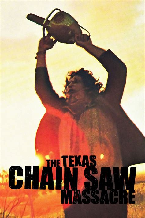 The Texas Chain Saw Massacre (1974) - Posters — The Movie Database (TMDB)