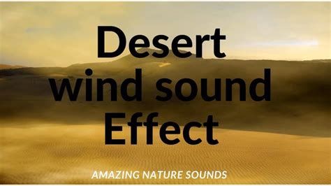 Desert wind sound effect | Sound Effects | Natural Sounds | Cat voice ...