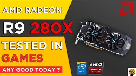 Can you still game on AMD R9 280X today? - YouTube