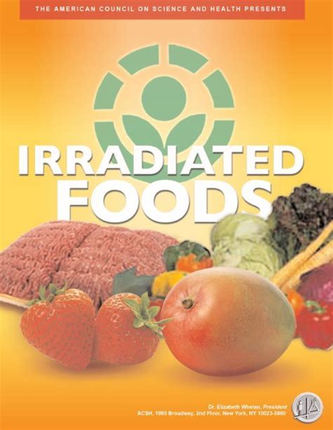 irradiated foods - American Council on Science and Health