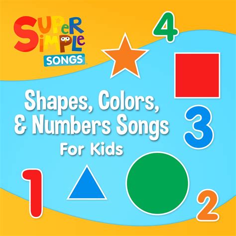 ‎Shapes, Colors & Numbers Songs – Album par Super Simple Songs – Apple ...