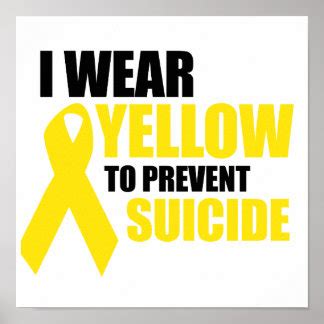 I wear yellow to prevent suicide poster